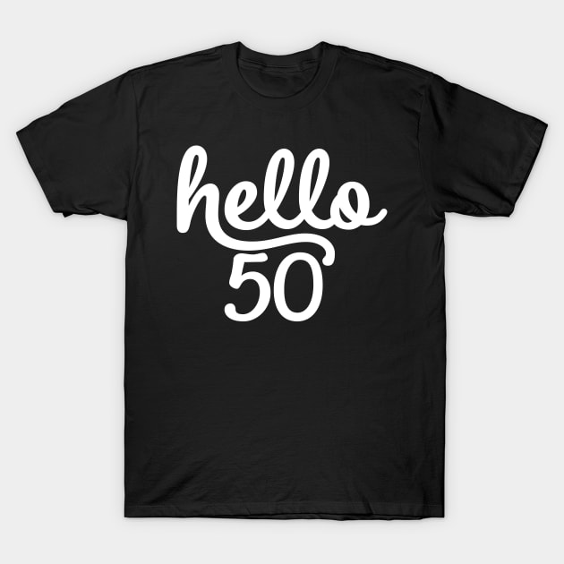 Hello 50 T-Shirt by centeringmychi